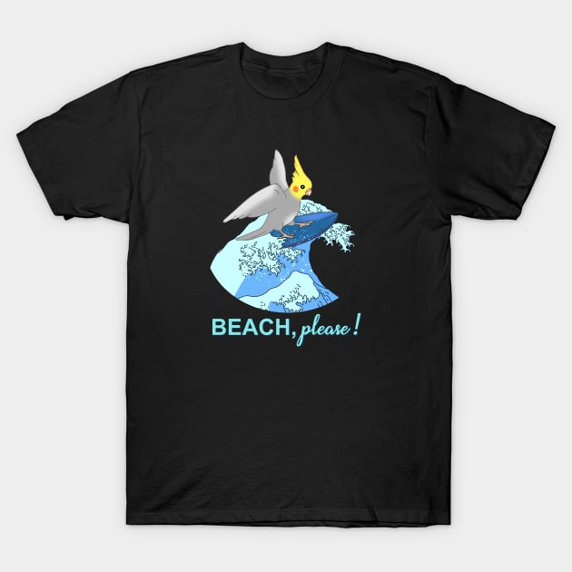 beach please - surfing cockatiel doodle T-Shirt by FandomizedRose